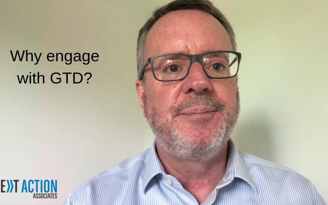 Why Engage With GTD?