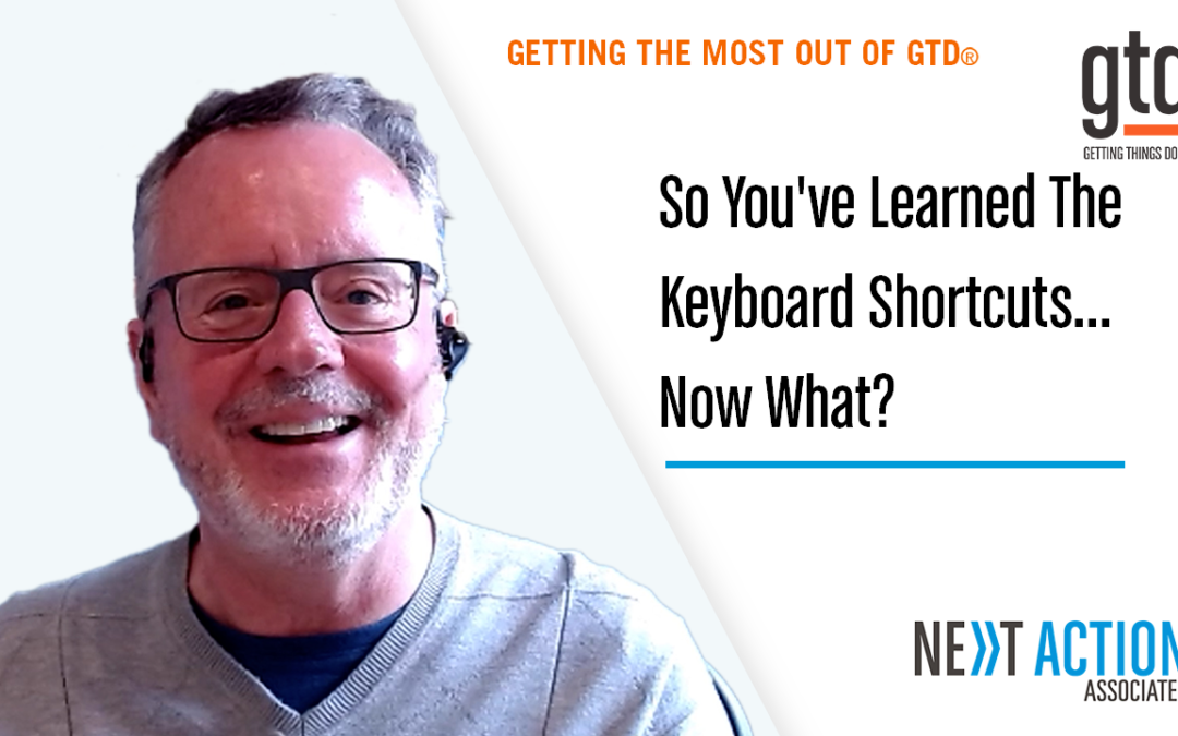 So You’ve Learned The Keyboard Shortcuts… Now What?