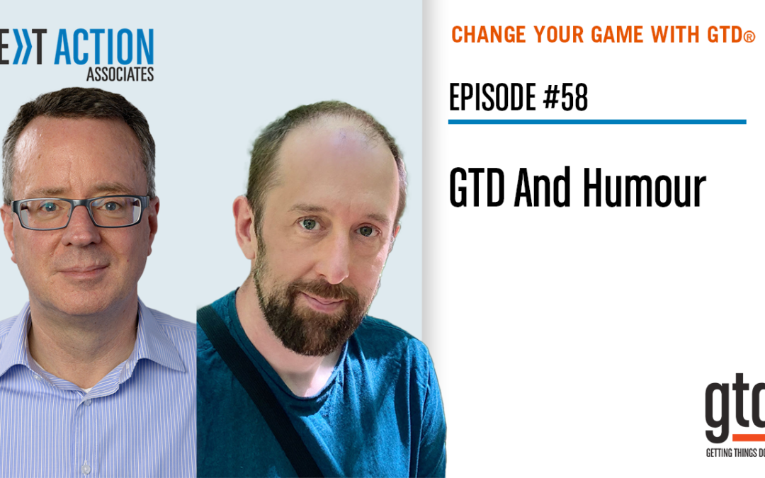 GTD® And Humour  (Video Podcast)